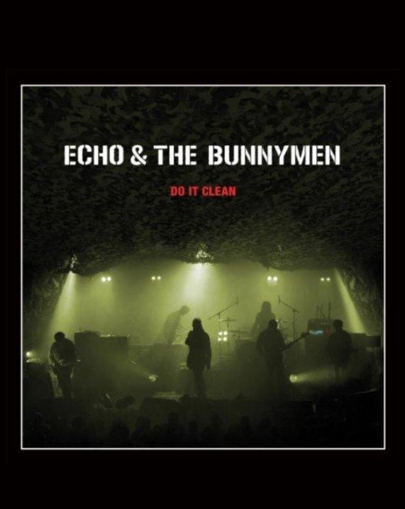 Echo & The Bunnymen Do It Clean Live (Digital Download)